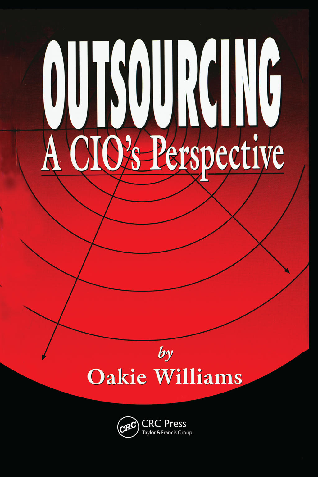 Outsourcing A CIO's Perspective 1st Edition â€“ PDF/EPUB Version Downloadable