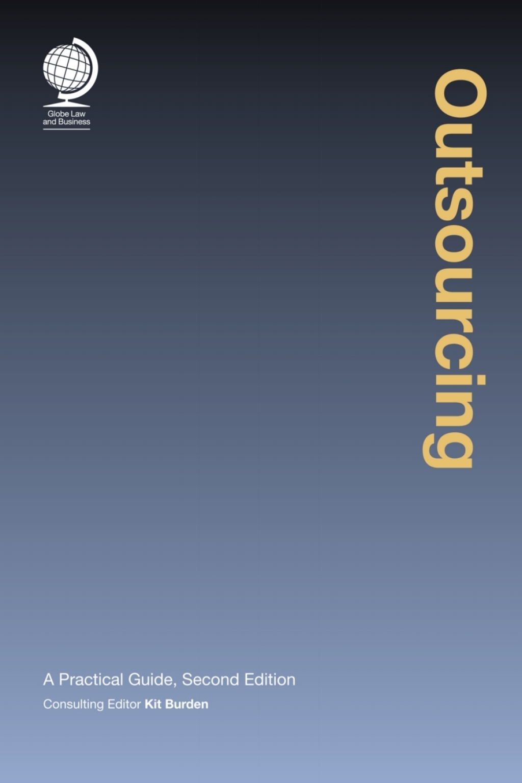 Outsourcing A Practical Guide, Second Edition 2nd Edition – PDF/EPUB Version Downloadable