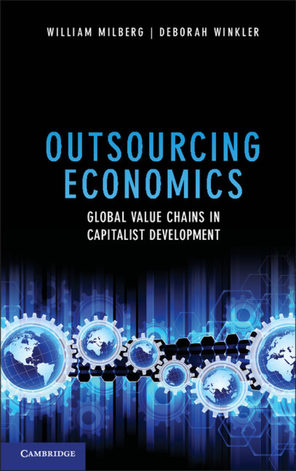 Outsourcing Economics Global Value Chains in Capitalist Development 1st Edition â€“ PDF/EPUB Version Downloadable