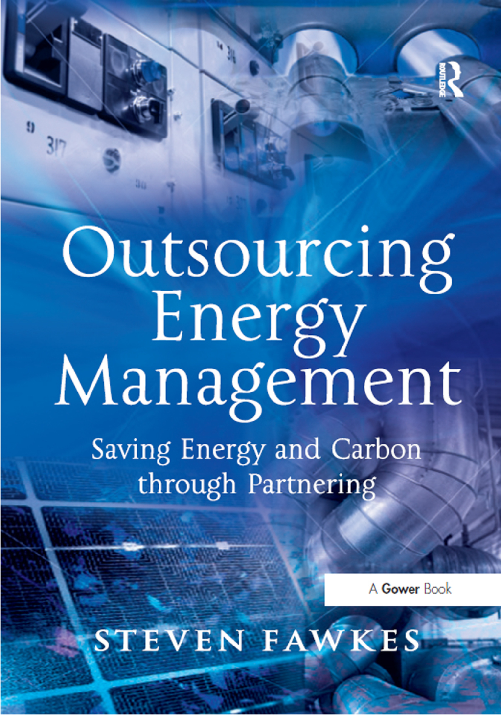 Outsourcing Energy Management Saving Energy and Carbon through Partnering 1st Edition â€“ PDF/EPUB Version Downloadable