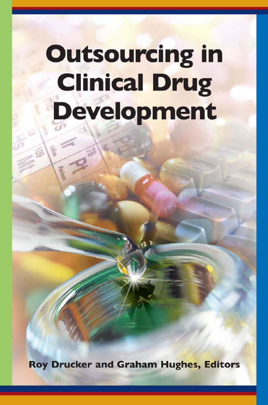 Outsourcing in Clinical Drug Development 1st Edition â€“ PDF/EPUB Version Downloadable
