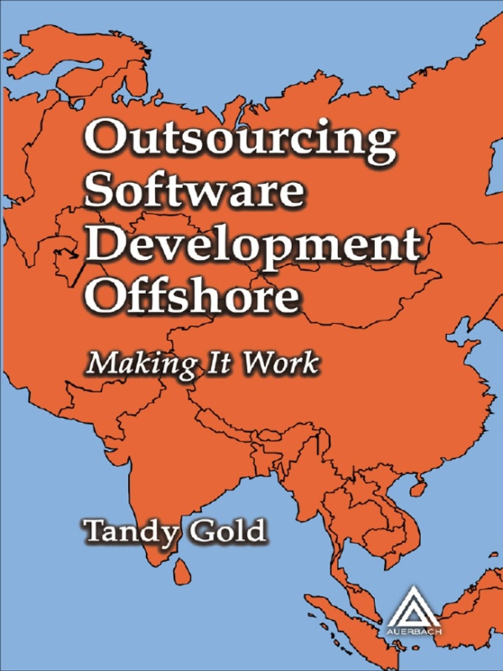 Outsourcing Software Development Offshore Making It Work 1st Edition â€“ PDF/EPUB Version Downloadable