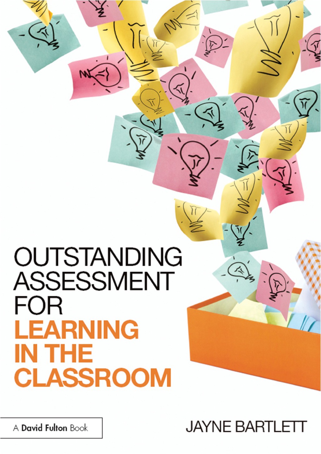Outstanding Assessment for Learning in the Classroom - (PDF/EPUB Version)
