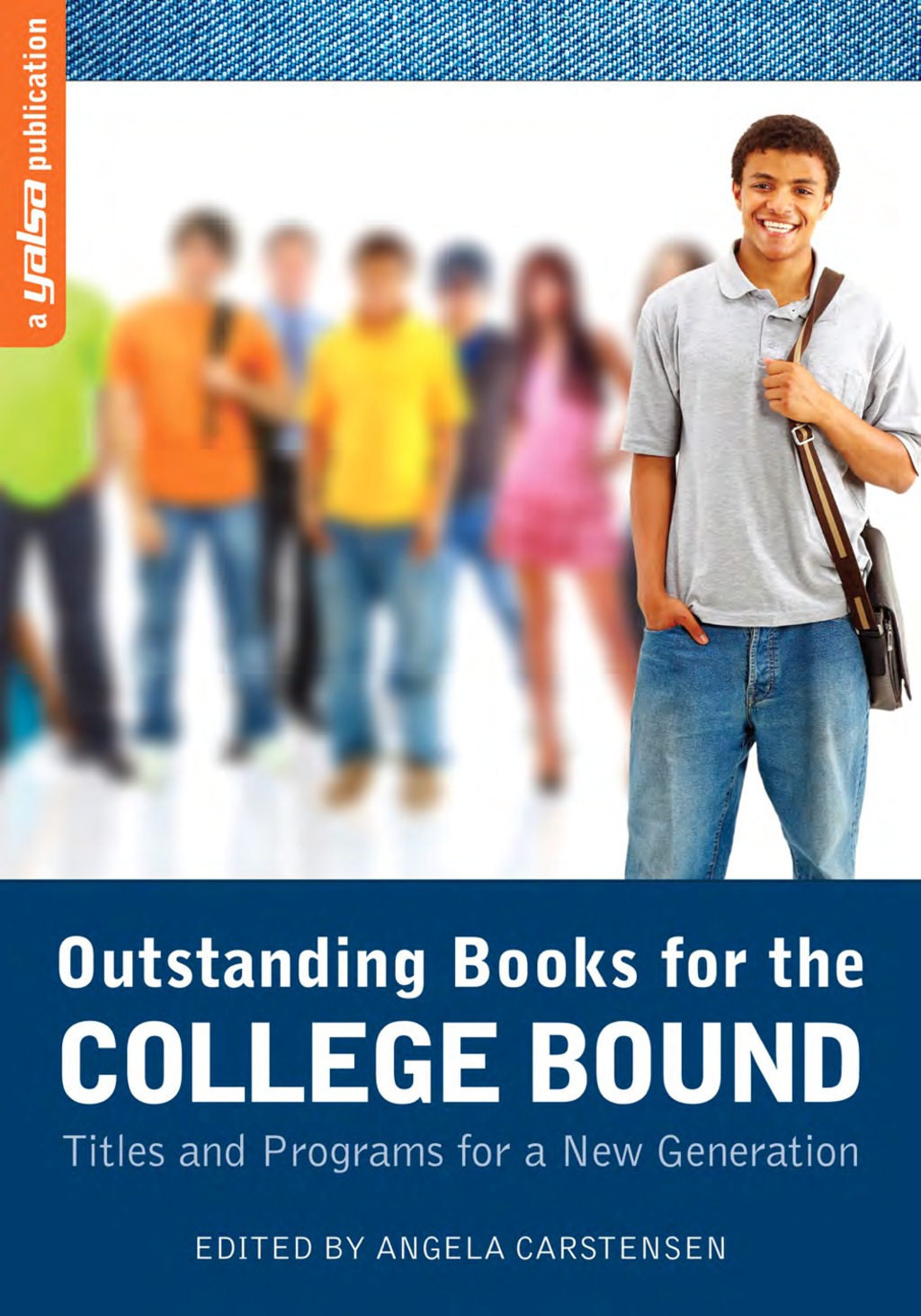 Outstanding Books for the College Bound Titles and Programs for a New Generation  â€“ PDF/EPUB Version Downloadable