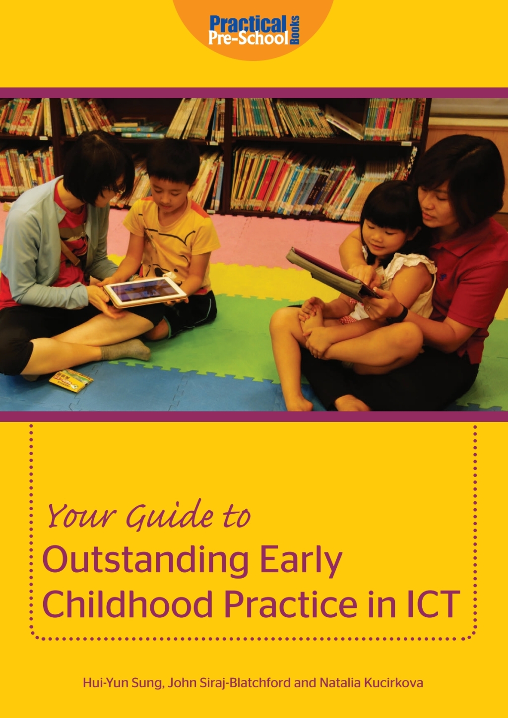 Outstanding Early Childhood Practice in ICT 2nd Edition â€“ PDF/EPUB Version Downloadable