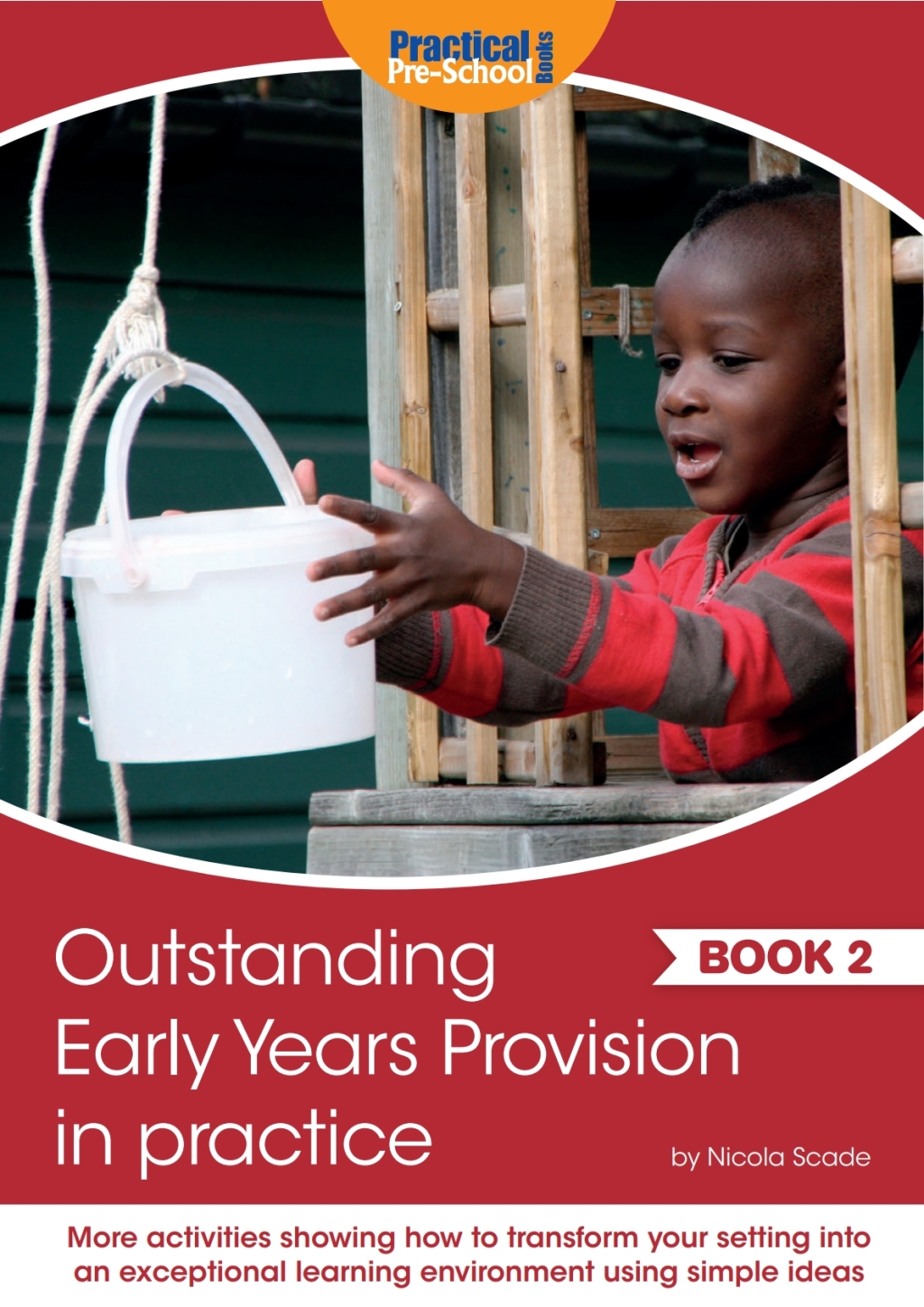 Outstanding Early Years Provision in Practice - Book 2 1st Edition â€“ PDF/EPUB Version Downloadable