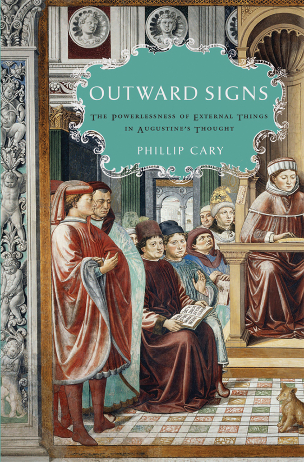 Outward Signs The Powerlessness of External Things in Augustine's Thought  â€“ PDF/EPUB Version Downloadable