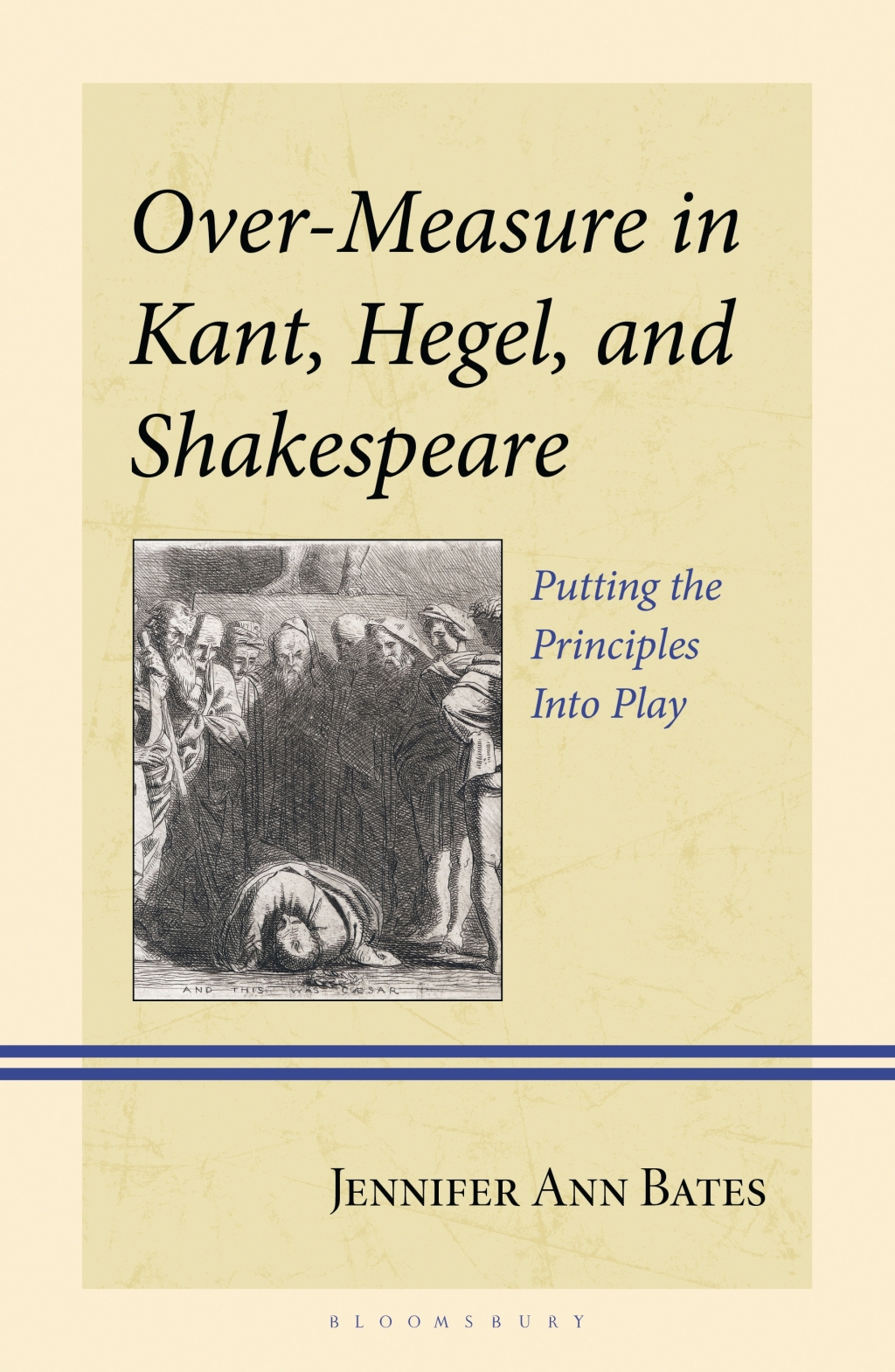 Over-Measure in Kant, Hegel, and Shakespeare Putting the Principles Into Play 1st Edition â€“ PDF/EPUB Version Downloadable