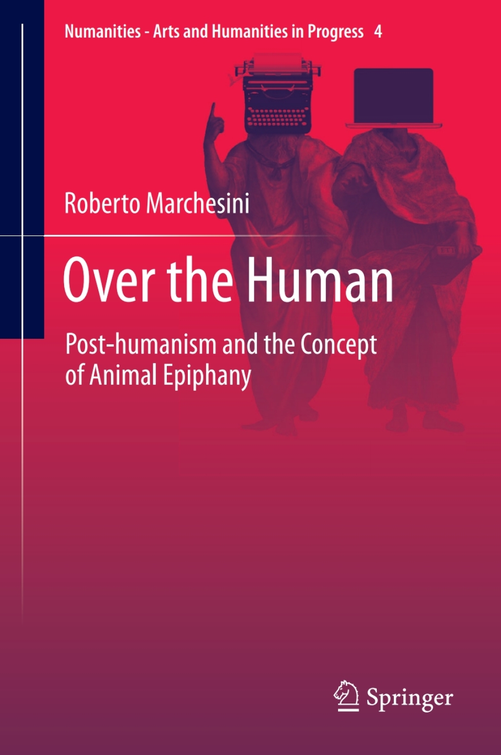 Over the Human Post-humanism and the Concept of Animal Epiphany  â€“ PDF/EPUB Version Downloadable
