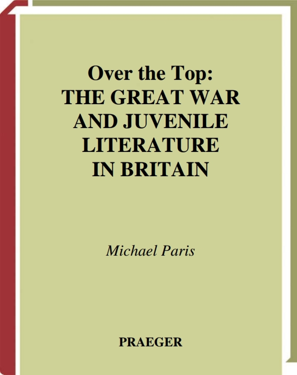 Over the Top The Great War and Juvenile Literature in Britain 1st Edition â€“ PDF/EPUB Version Downloadable