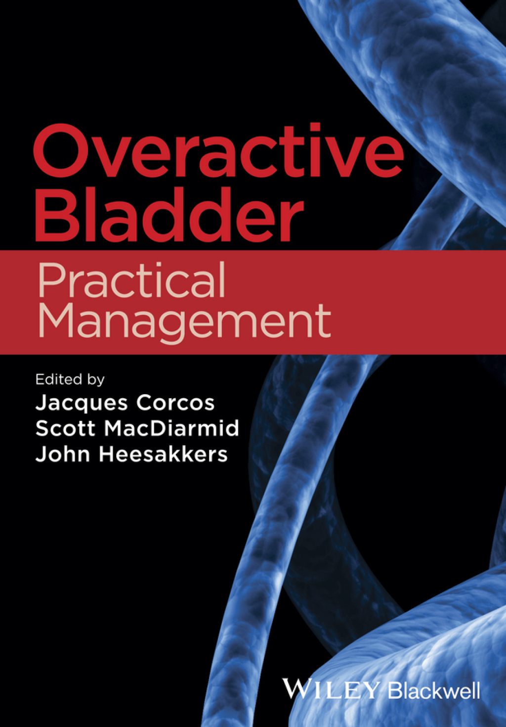 Overactive Bladder: Practical Management Practical Management 1st Edition â€“ PDF/EPUB Version Downloadable