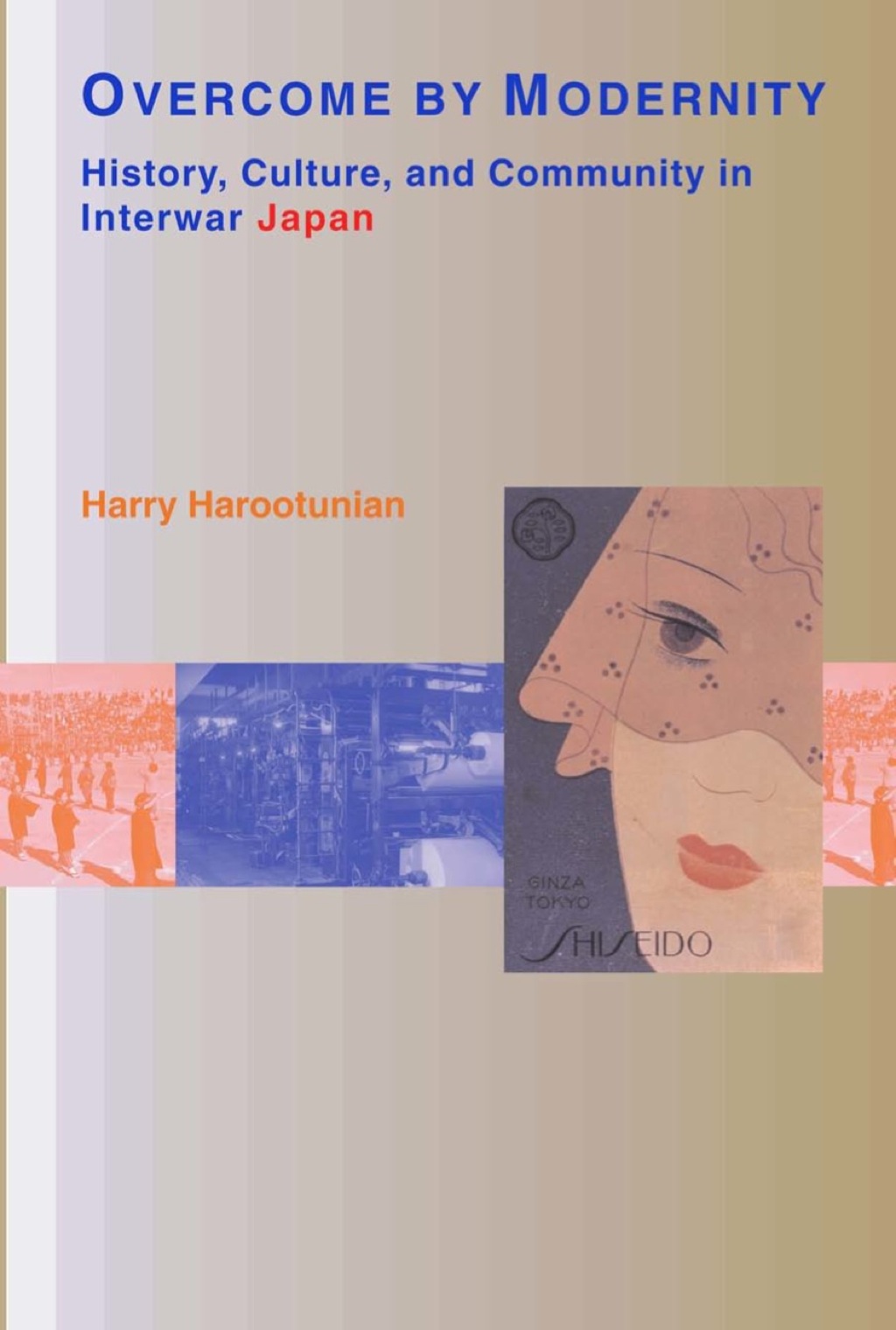 Overcome by Modernity History, Culture, and Community in Interwar Japan  â€“ PDF/EPUB Version Downloadable