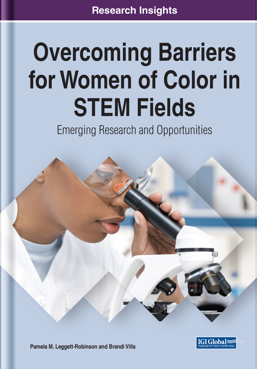 Overcoming Barriers for Women of Color in STEM Fields: Emerging Research and Opportunities  â€“ PDF/EPUB Version Downloadable