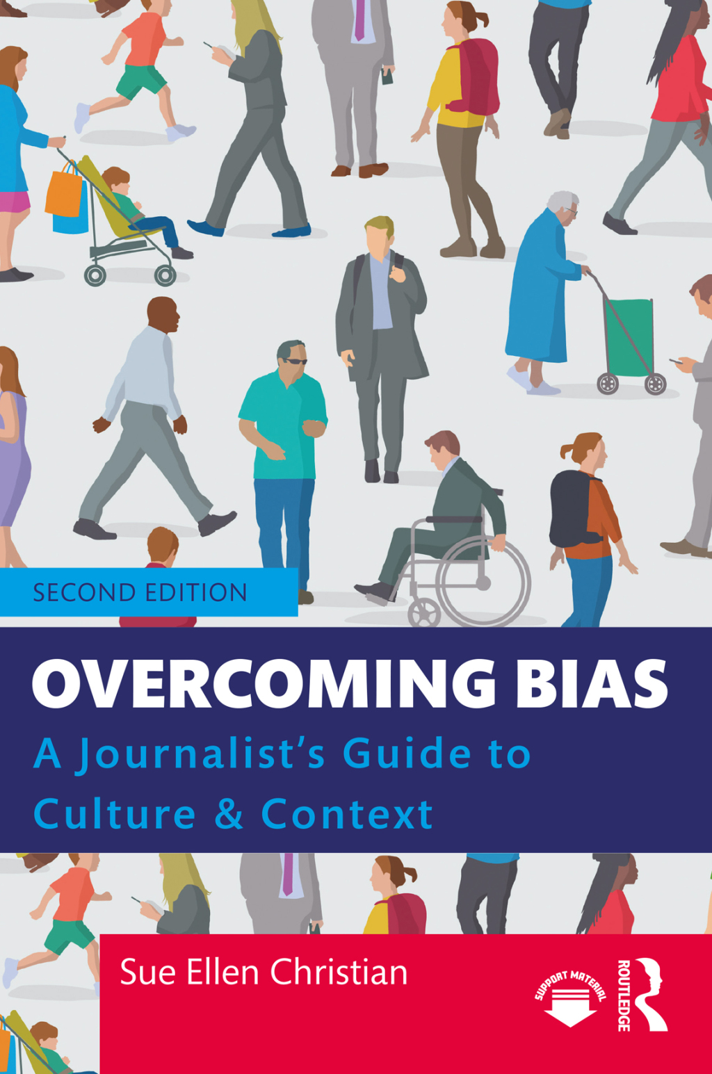 Overcoming Bias A Journalist's Guide to Culture & Context 2nd Edition â€“ PDF/EPUB Version Downloadable