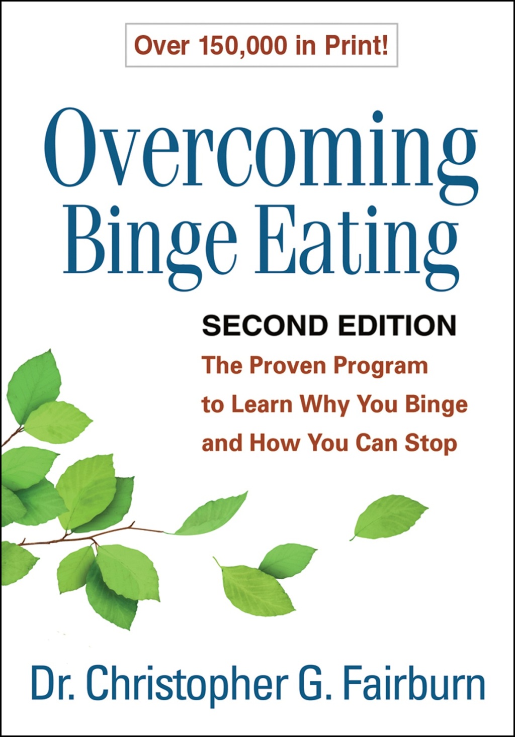 Overcoming Binge Eating The Proven Program to Learn Why You Binge and How You Can Stop 2nd Edition - (PDF/EPUB Version)