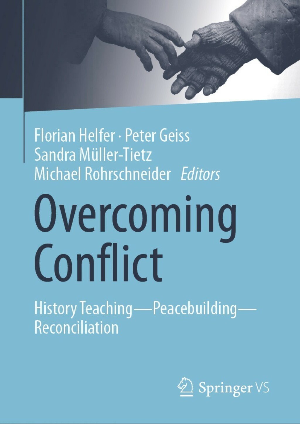 Overcoming Conflict History Teachingâ€”Peacebuildingâ€”Reconciliation  â€“ PDF/EPUB Version Downloadable