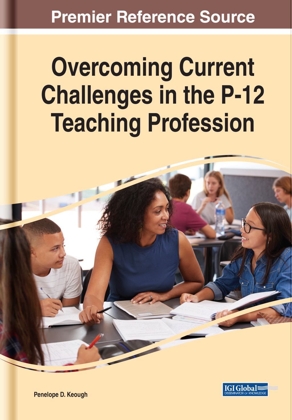 Overcoming Current Challenges in the P-12 Teaching Profession  â€“ PDF/EPUB Version Downloadable