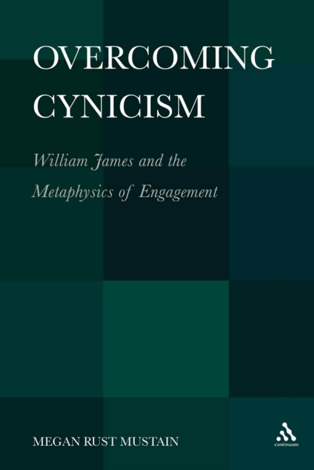 Overcoming Cynicism William James and the Metaphysics of Engagement 1st Edition â€“ PDF/EPUB Version Downloadable