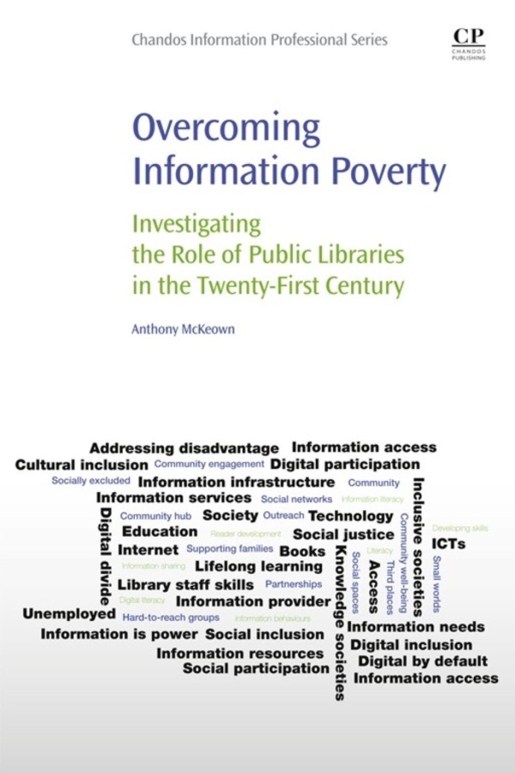 Overcoming Information Poverty Investigating the Role of Public Libraries in The Twenty-First Century  â€“ PDF/EPUB Version Downloadable