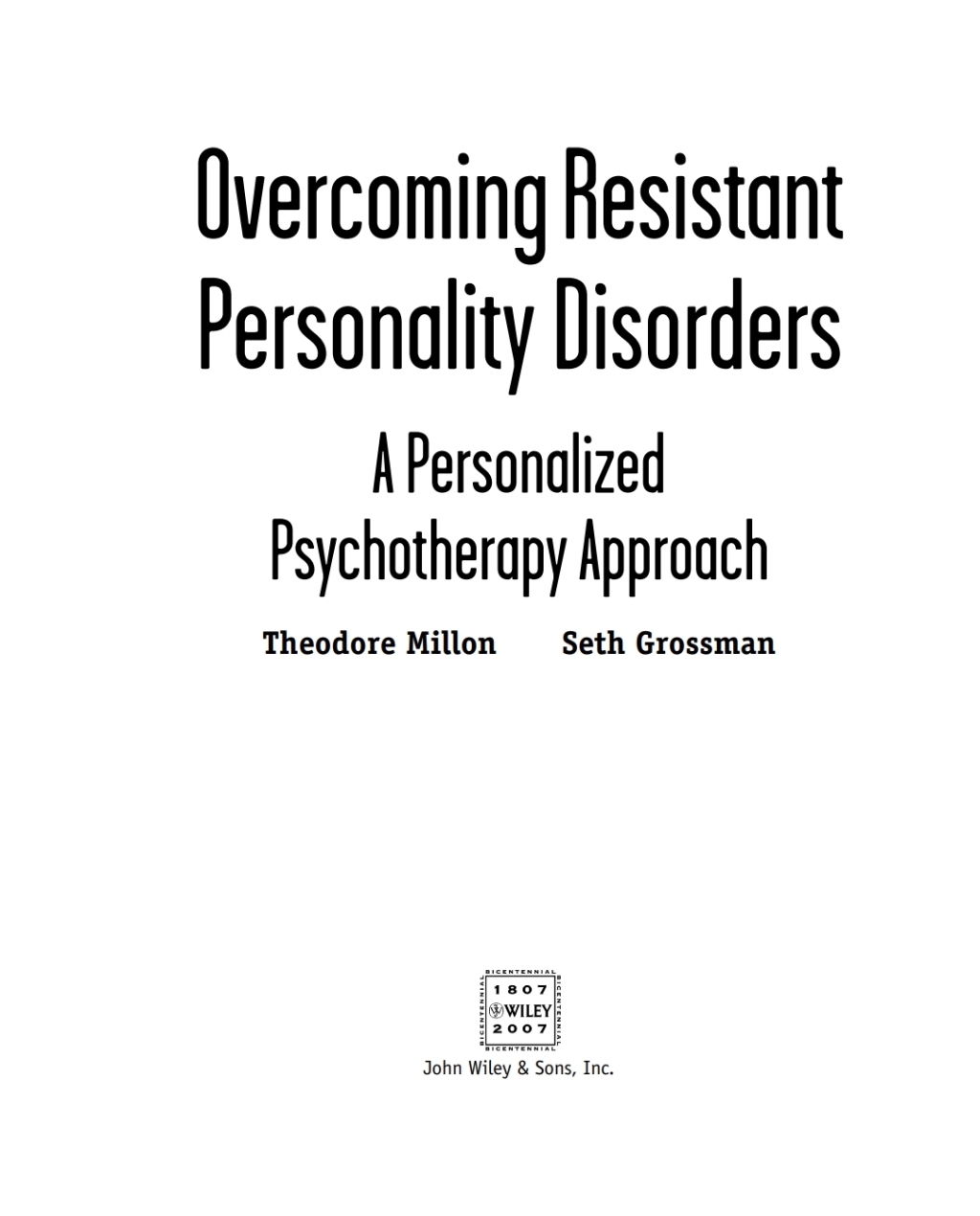 Overcoming Resistant Personality Disorders A Personalized Psychotherapy Approach 1st Edition â€“ PDF/EPUB Version Downloadable