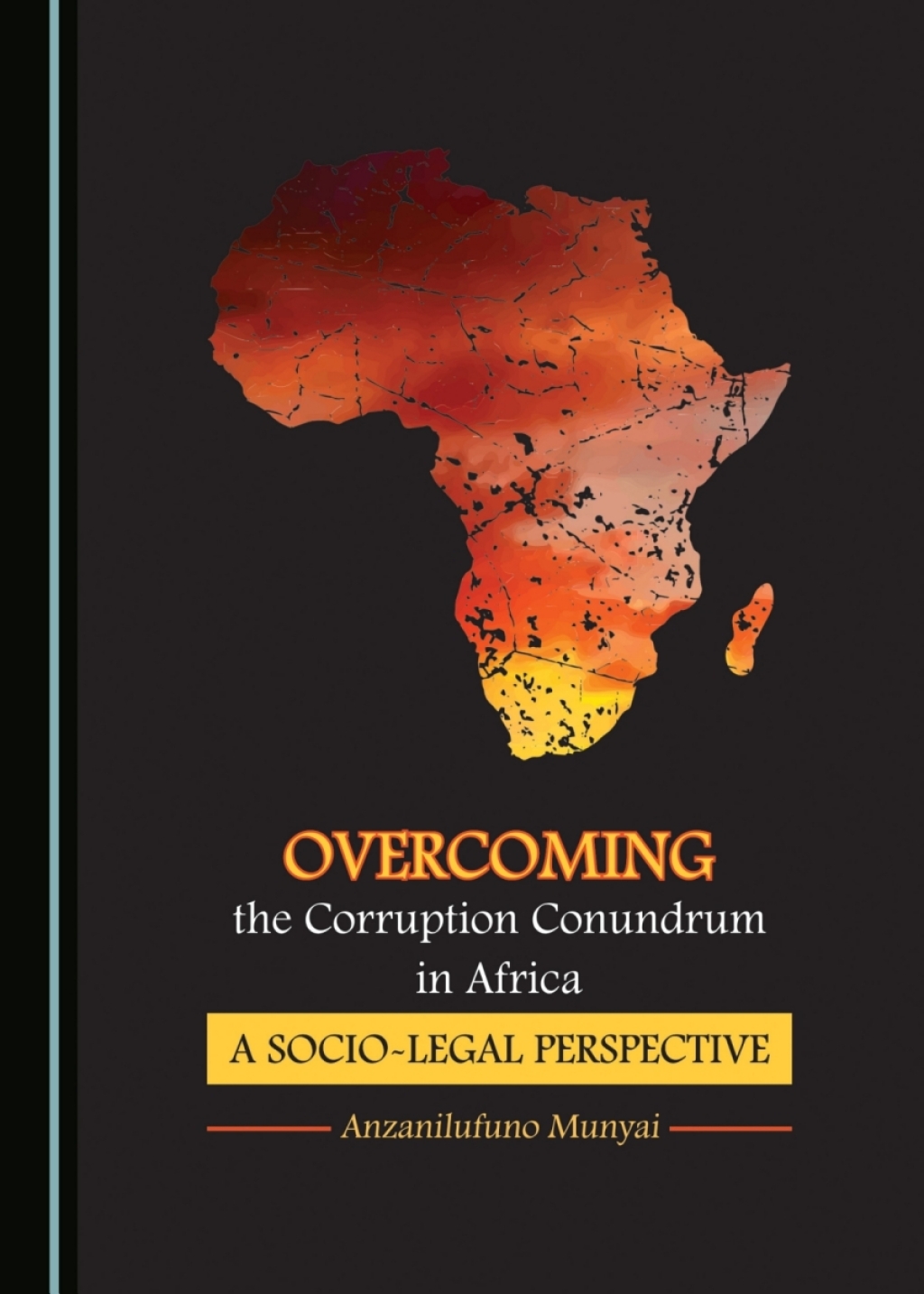 Overcoming the Corruption Conundrum in Africa A Socio-legal Perspective 1st Edition â€“ PDF/EPUB Version Downloadable