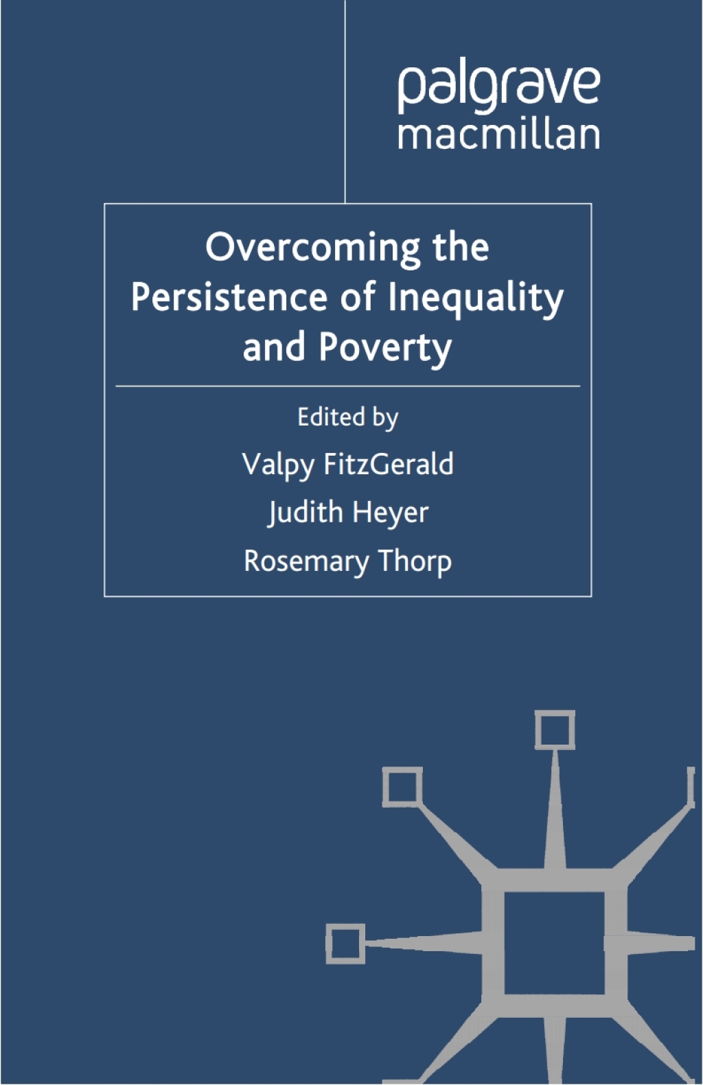 Overcoming the Persistence of Inequality and Poverty  â€“ PDF/EPUB Version Downloadable