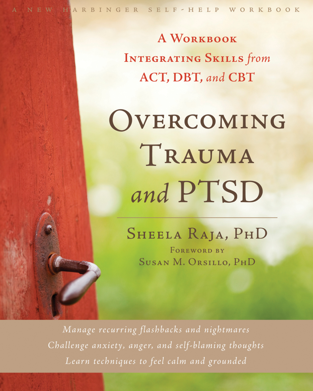Overcoming Trauma and PTSD A Workbook Integrating Skills from ACT, DBT, and CBT - (PDF/EPUB Version)