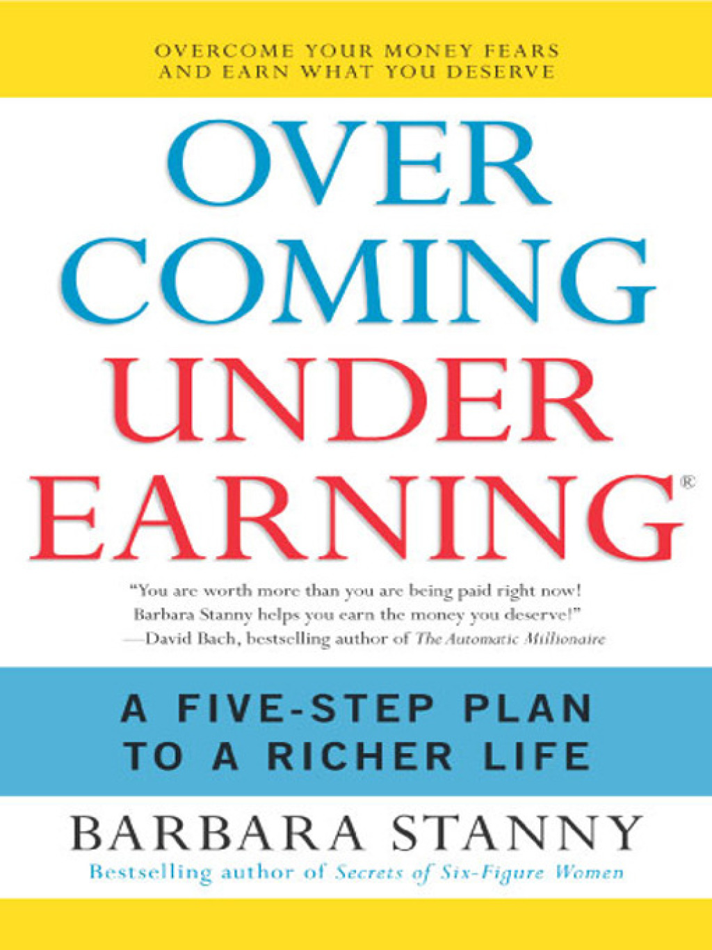 Overcoming Underearning(TM) A Simple Guide to a Richer Life - (PDF/EPUB Version)