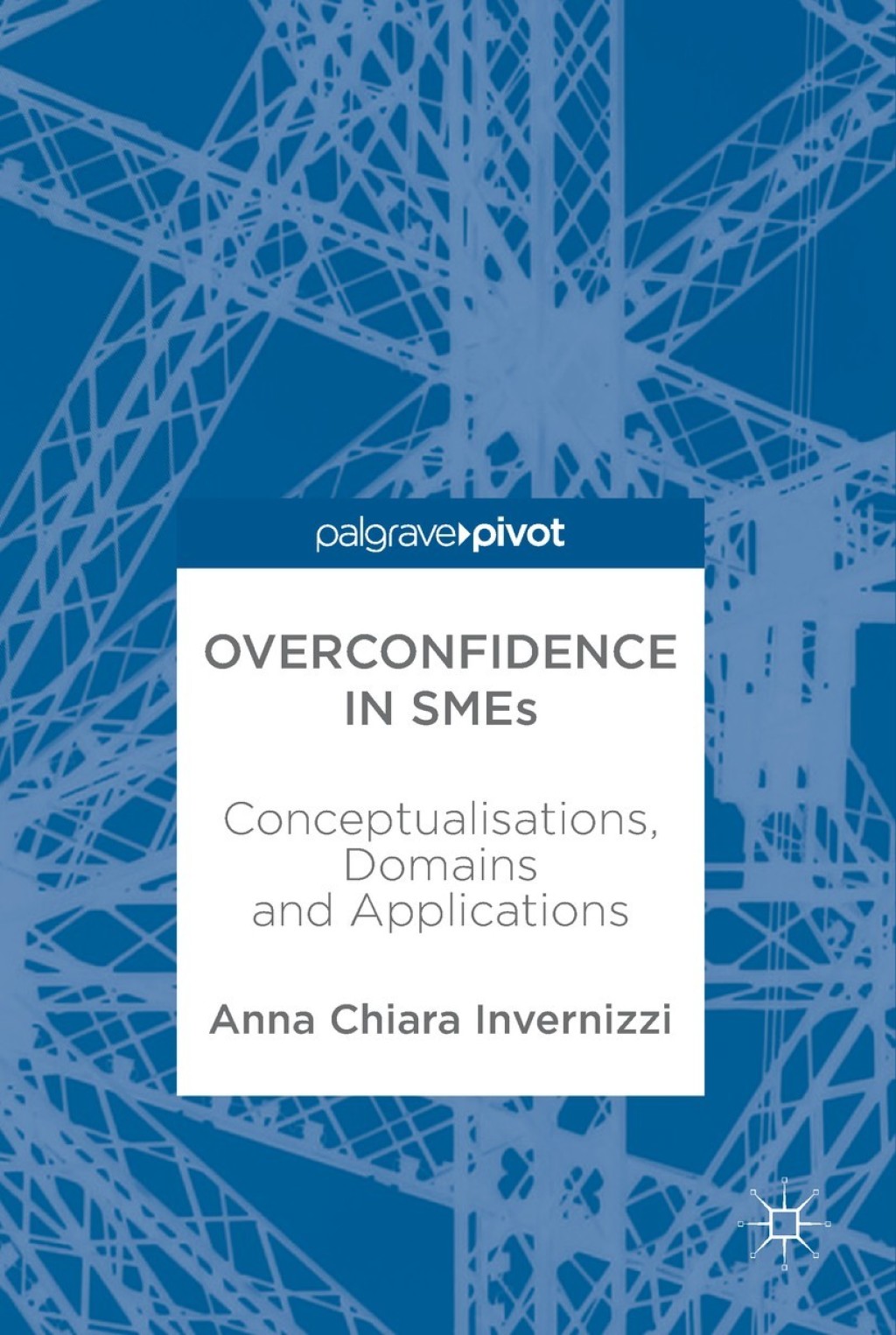 Overconfidence in SMEs Conceptualisations, Domains and Applications  â€“ PDF/EPUB Version Downloadable