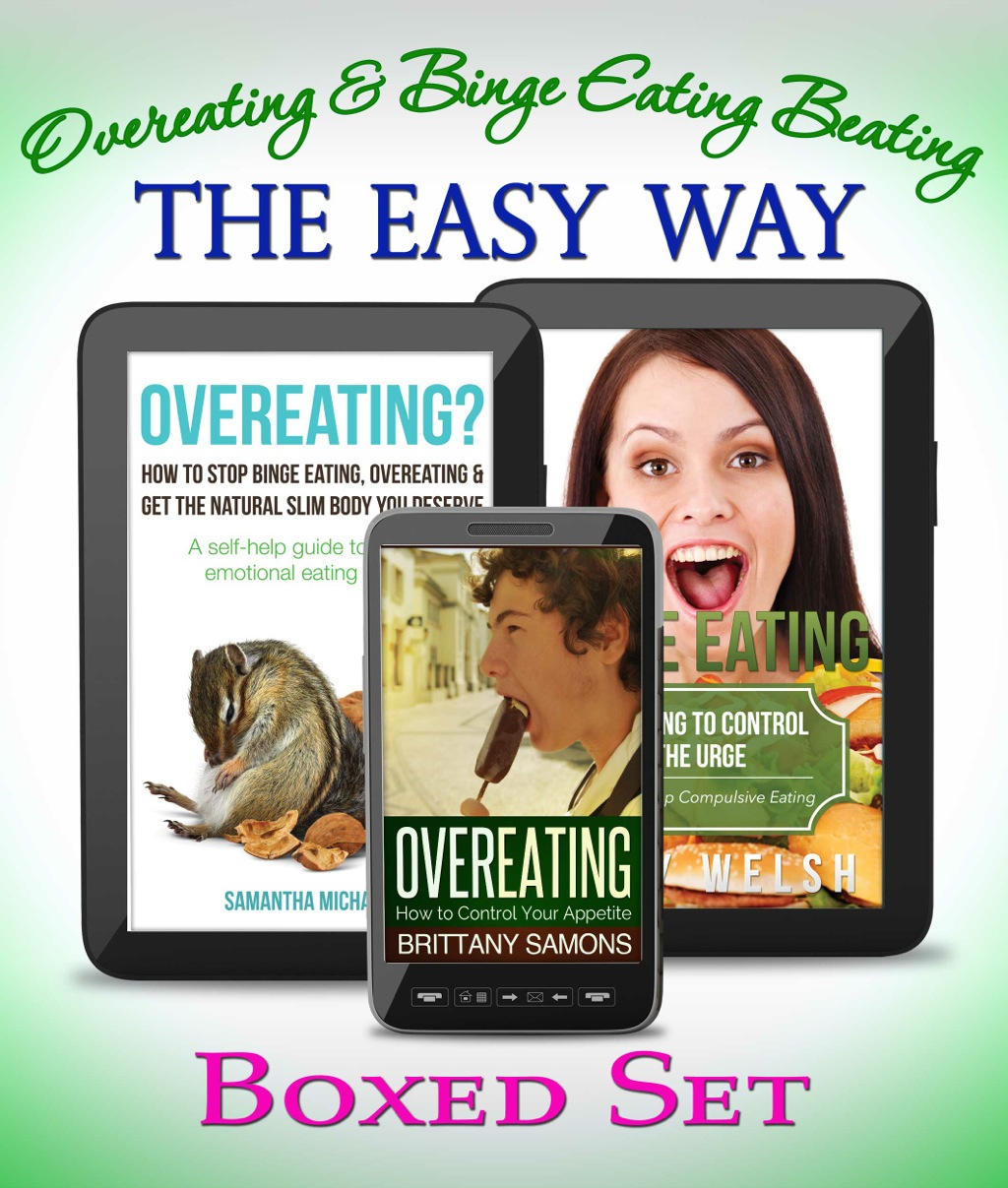 Overeating and Binge Eating Beating Emotional Eating The Easy Way Stopping Eating Disorders - (PDF/EPUB Version)