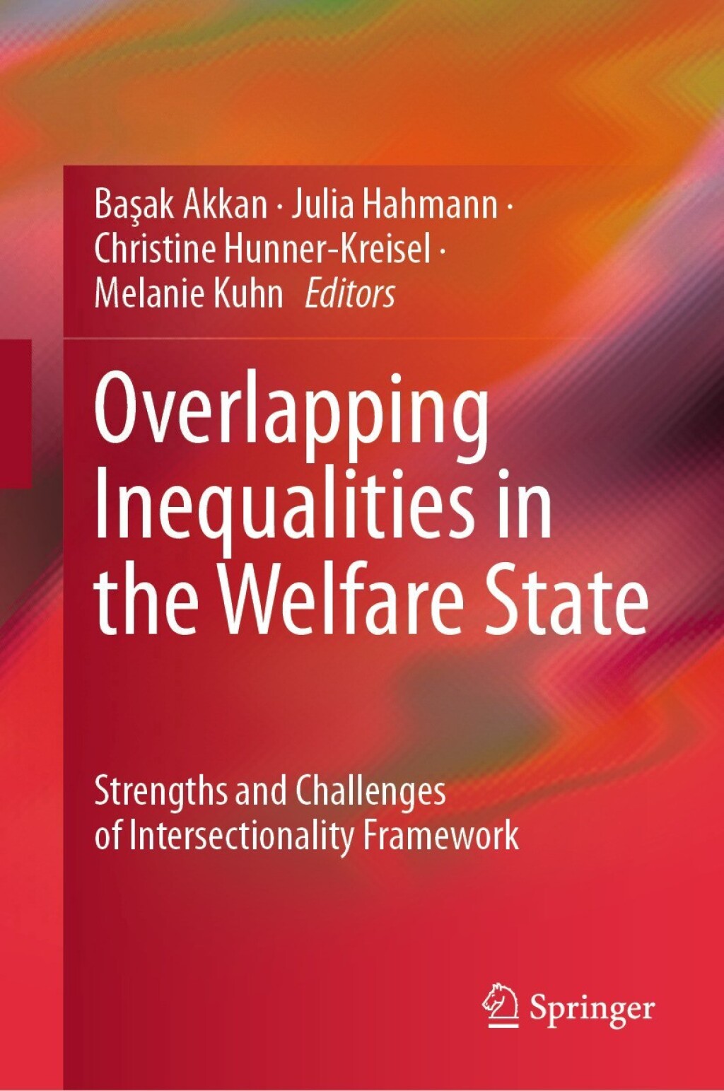 Overlapping Inequalities in the Welfare State Strengths and Challenges of Intersectionality Framework  â€“ PDF/EPUB Version Downloadable