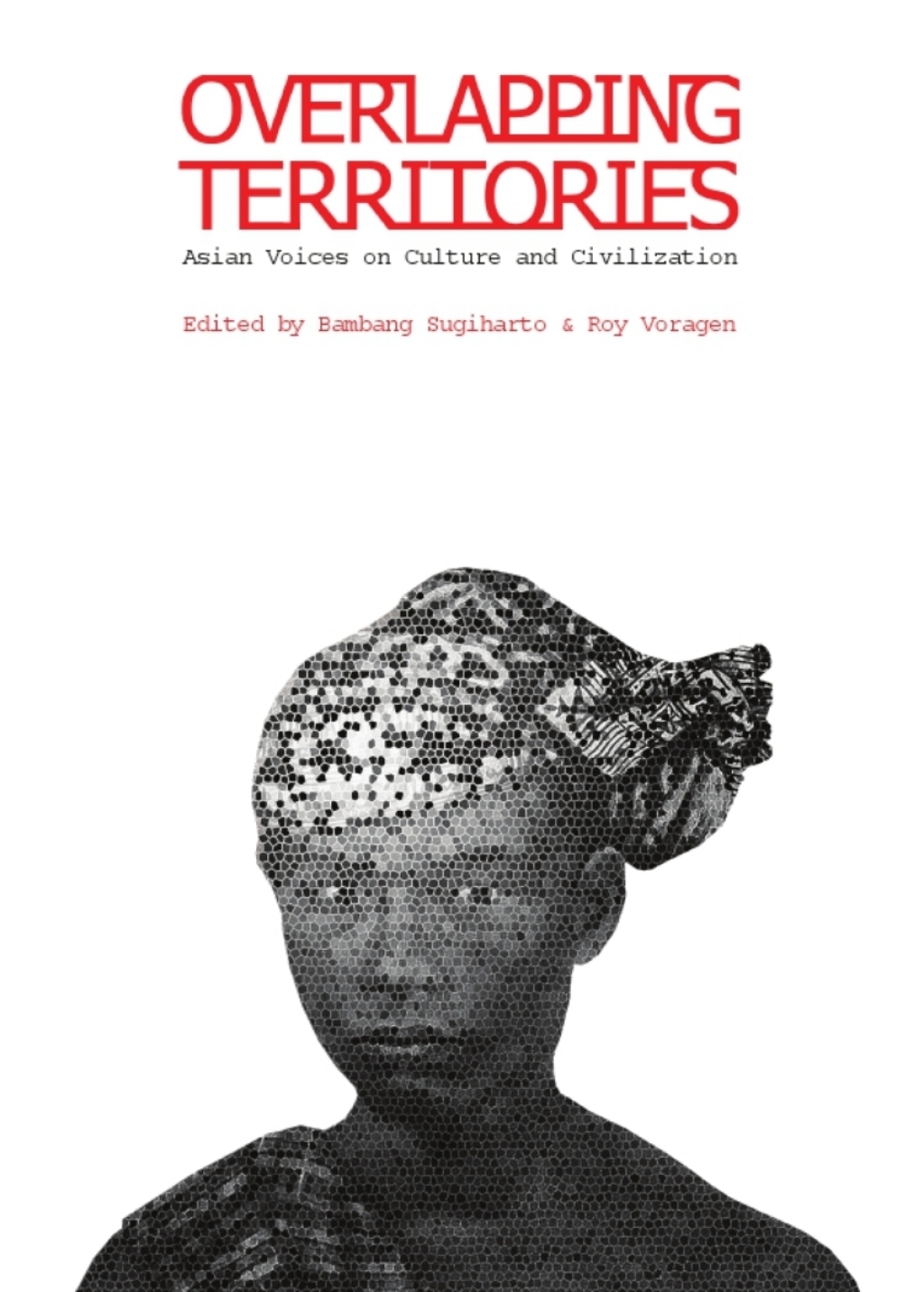 Overlapping Territories Asian Voices on Culture and Civilization 1st Edition â€“ PDF/EPUB Version Downloadable