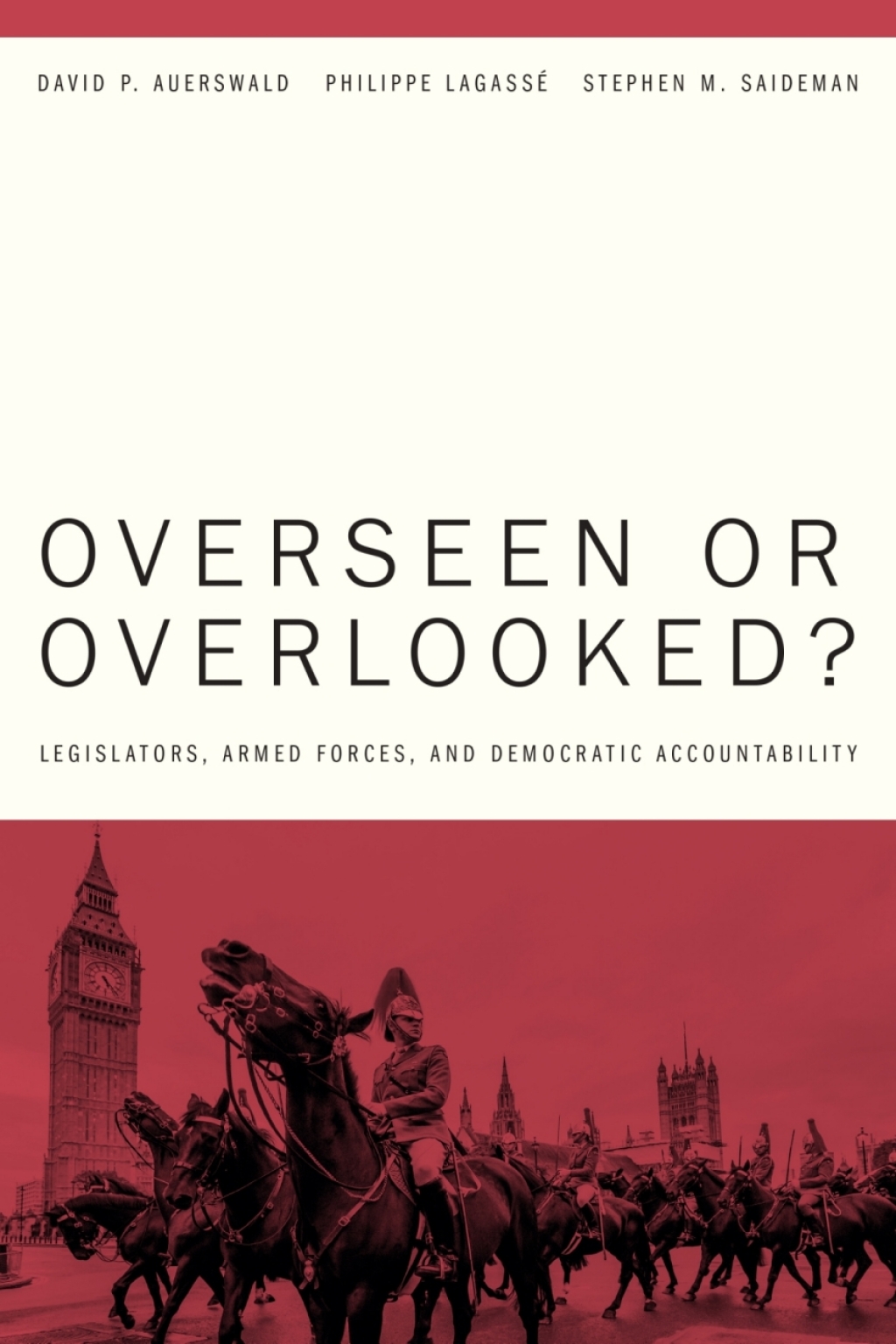 Overseen or Overlooked? Legislators, Armed Forces, and Democratic Accountability 1st Edition â€“ PDF/EPUB Version Downloadable