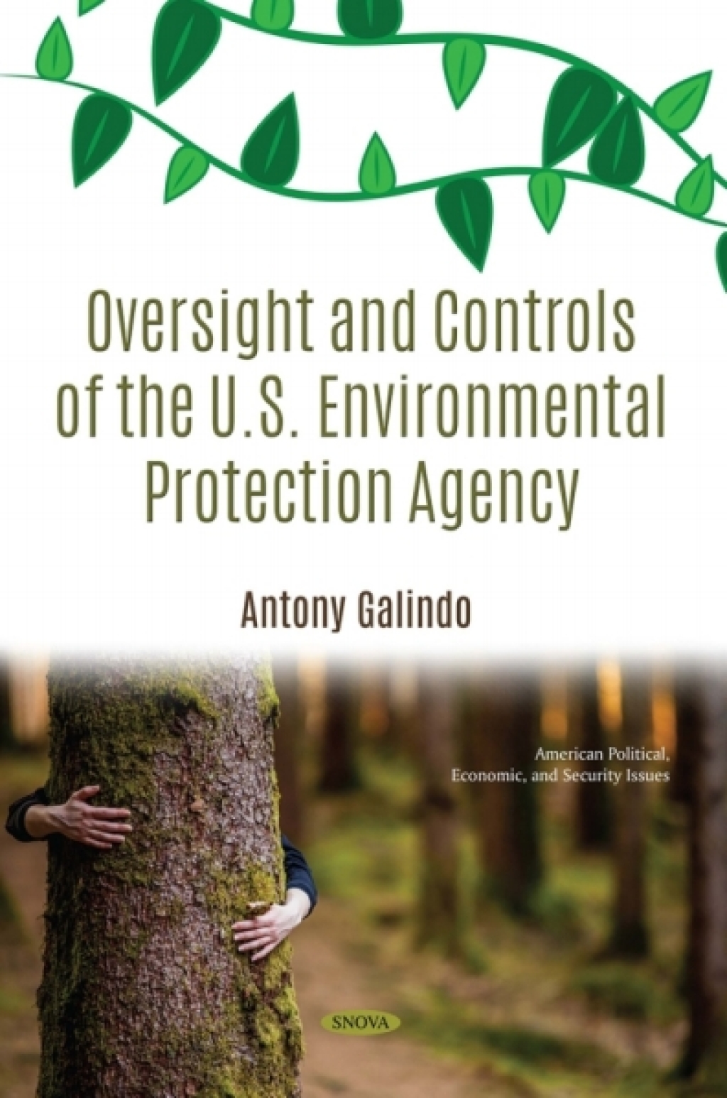 Oversight and Controls of the U.S. Environmental Protection Agency  â€“ PDF/EPUB Version Downloadable