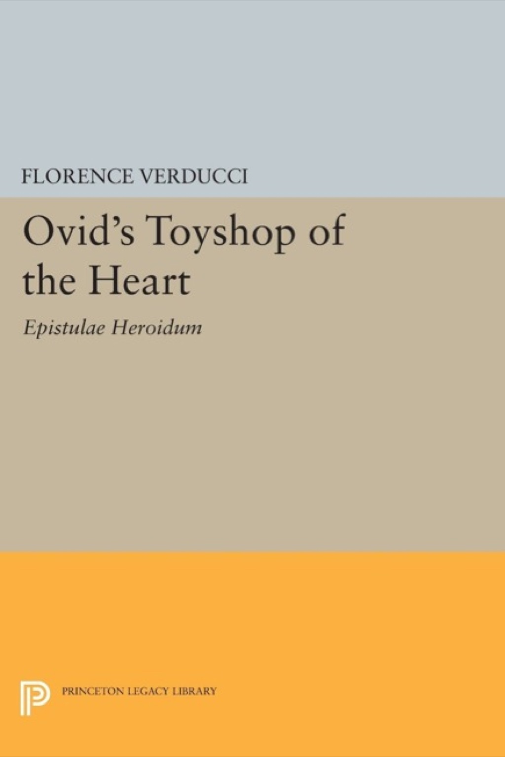 Ovid's Toyshop of the Heart Epistulae Heroidum  â€“ PDF/EPUB Version Downloadable
