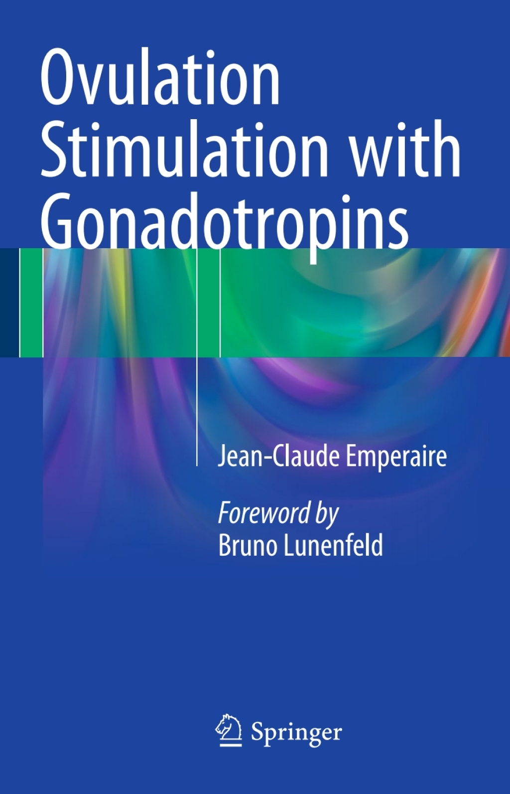 Ovulation Stimulation with Gonadotropins  â€“ PDF/EPUB Version Downloadable
