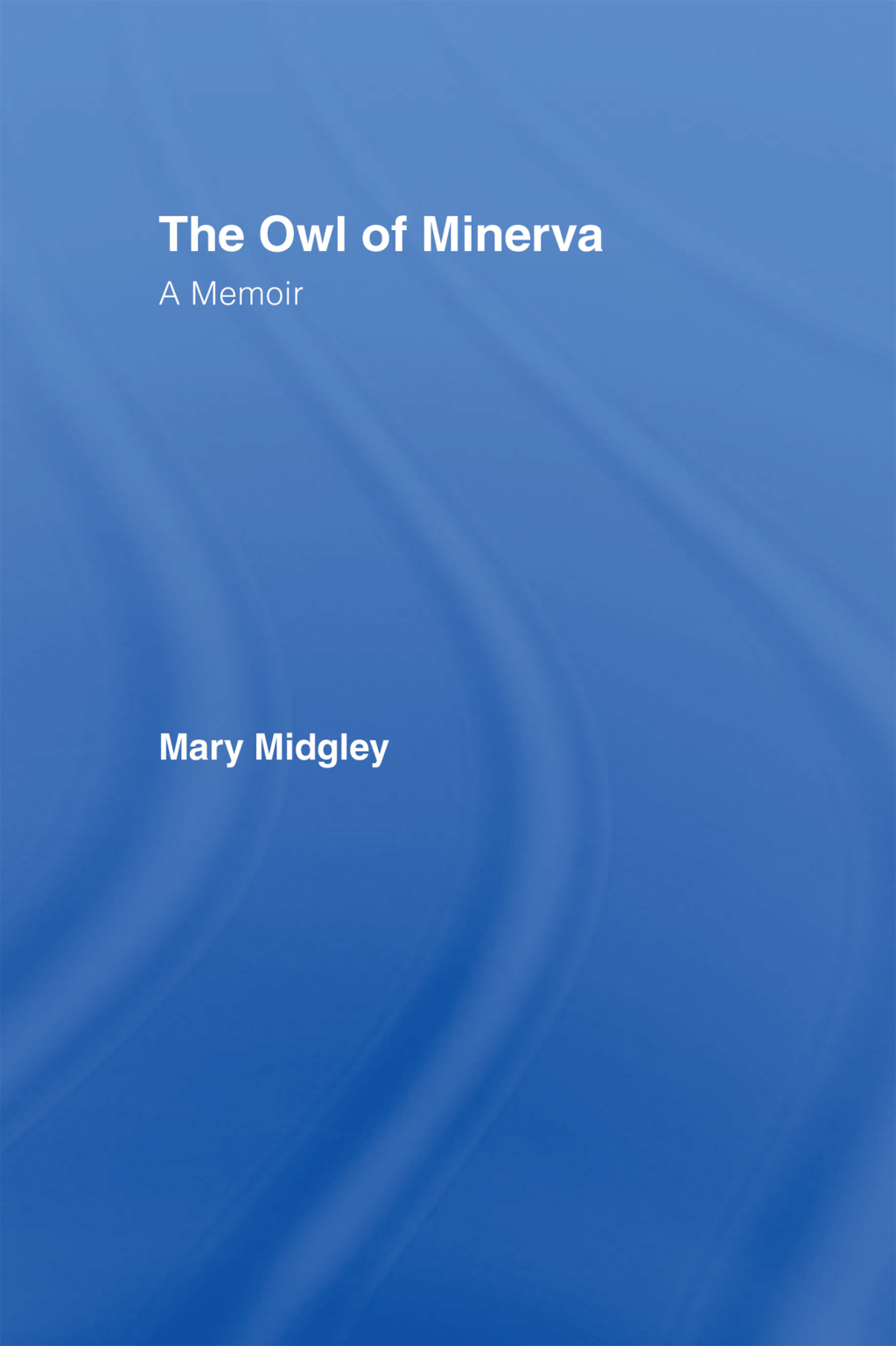 Owl of Minerva A Memoir 1st Edition â€“ PDF/EPUB Version Downloadable