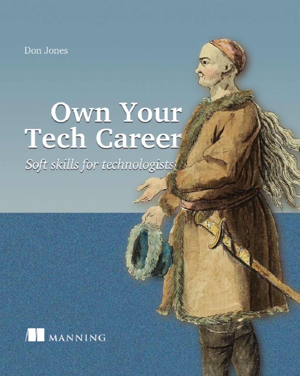 Own Your Tech Career Soft skills for technologists  â€“ PDF/EPUB Version Downloadable