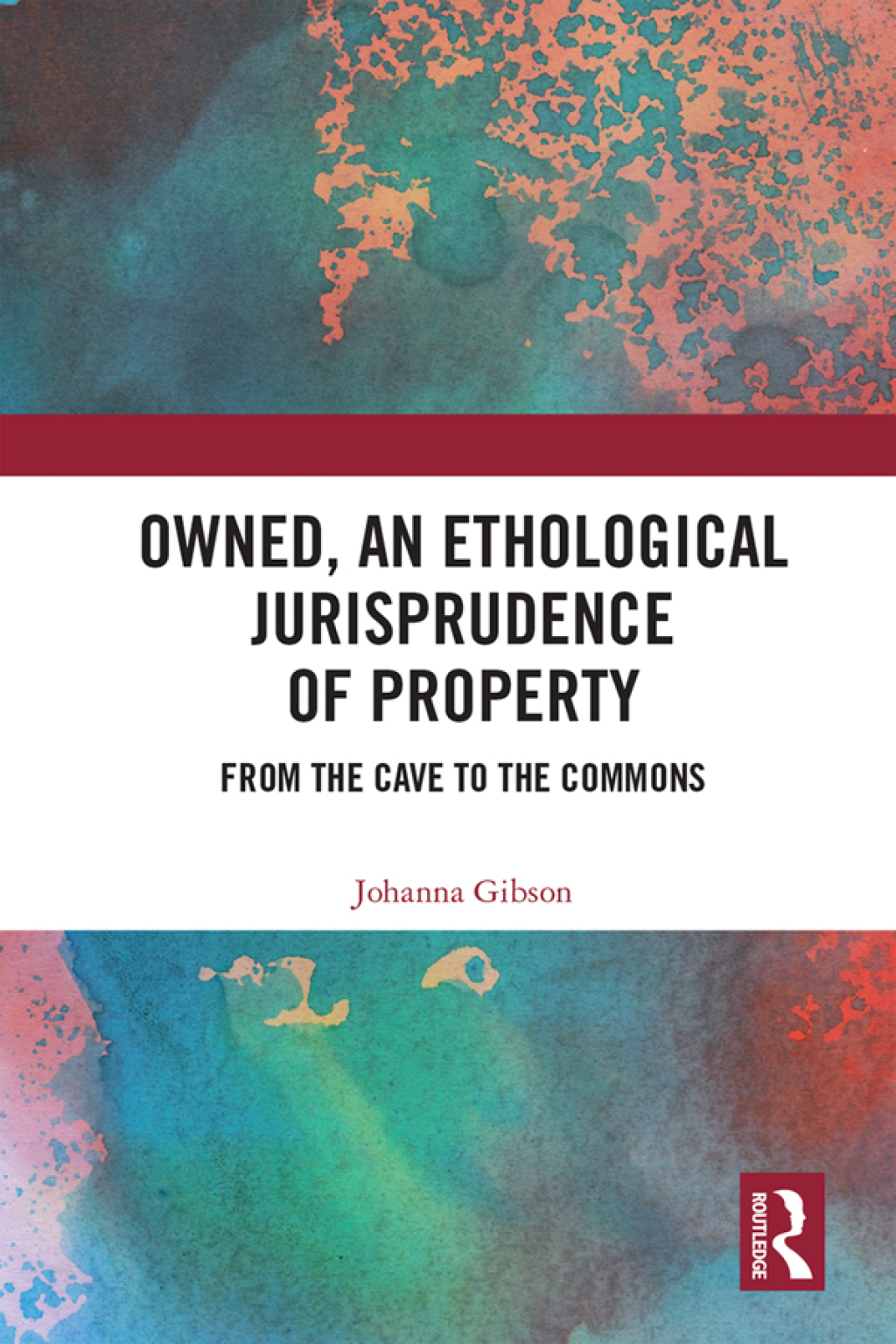 Owned, An Ethological Jurisprudence of Property From the Cave to the Commons 1st Edition â€“ PDF/EPUB Version Downloadable