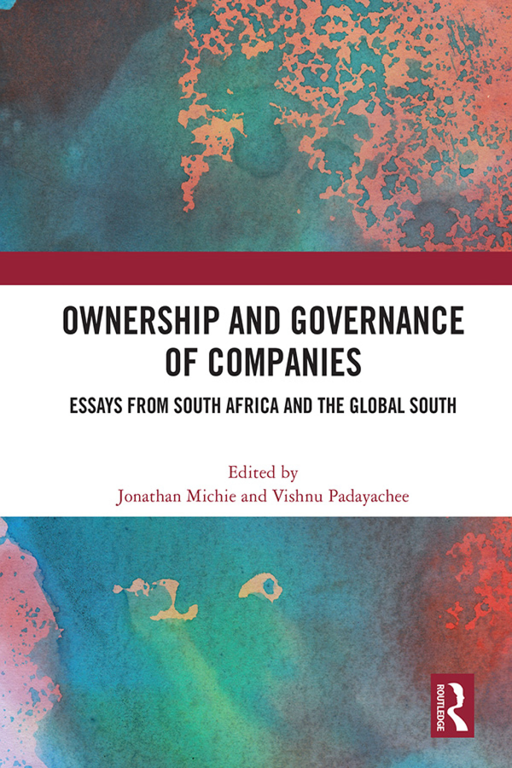 Ownership and Governance of Companies Essays from South Africa and the Global South 1st Edition â€“ PDF/EPUB Version Downloadable