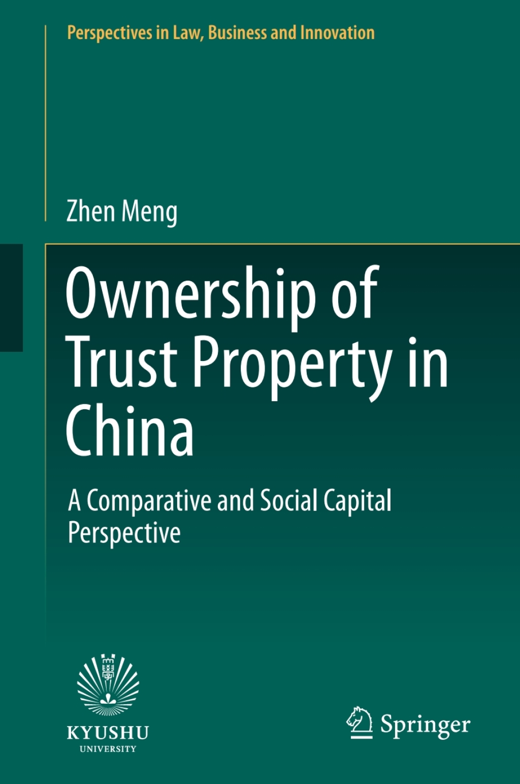 Ownership of Trust Property in China A Comparative and Social Capital Perspective  â€“ PDF/EPUB Version Downloadable