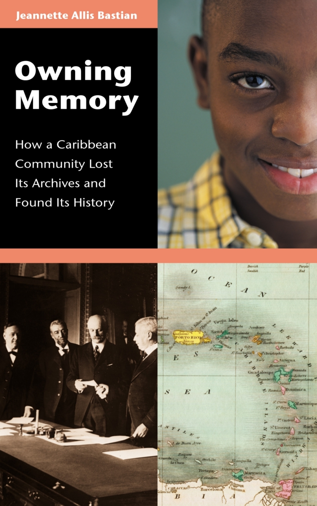 Owning Memory How a Caribbean Community Lost Its Archives and Found Its History 1st Edition â€“ PDF/EPUB Version Downloadable
