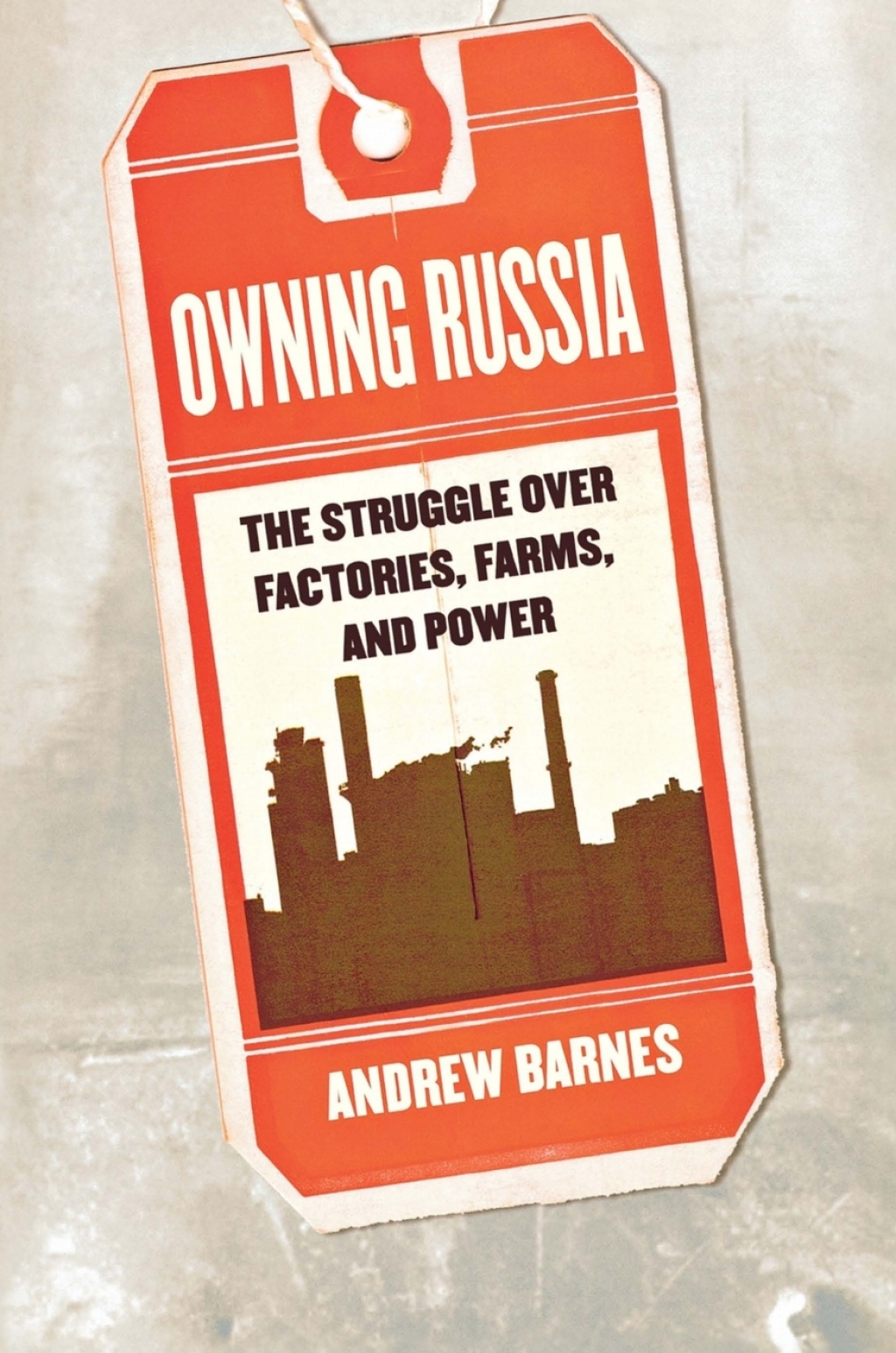 Owning Russia The Struggle over Factories, Farms, and Power  â€“ PDF/EPUB Version Downloadable