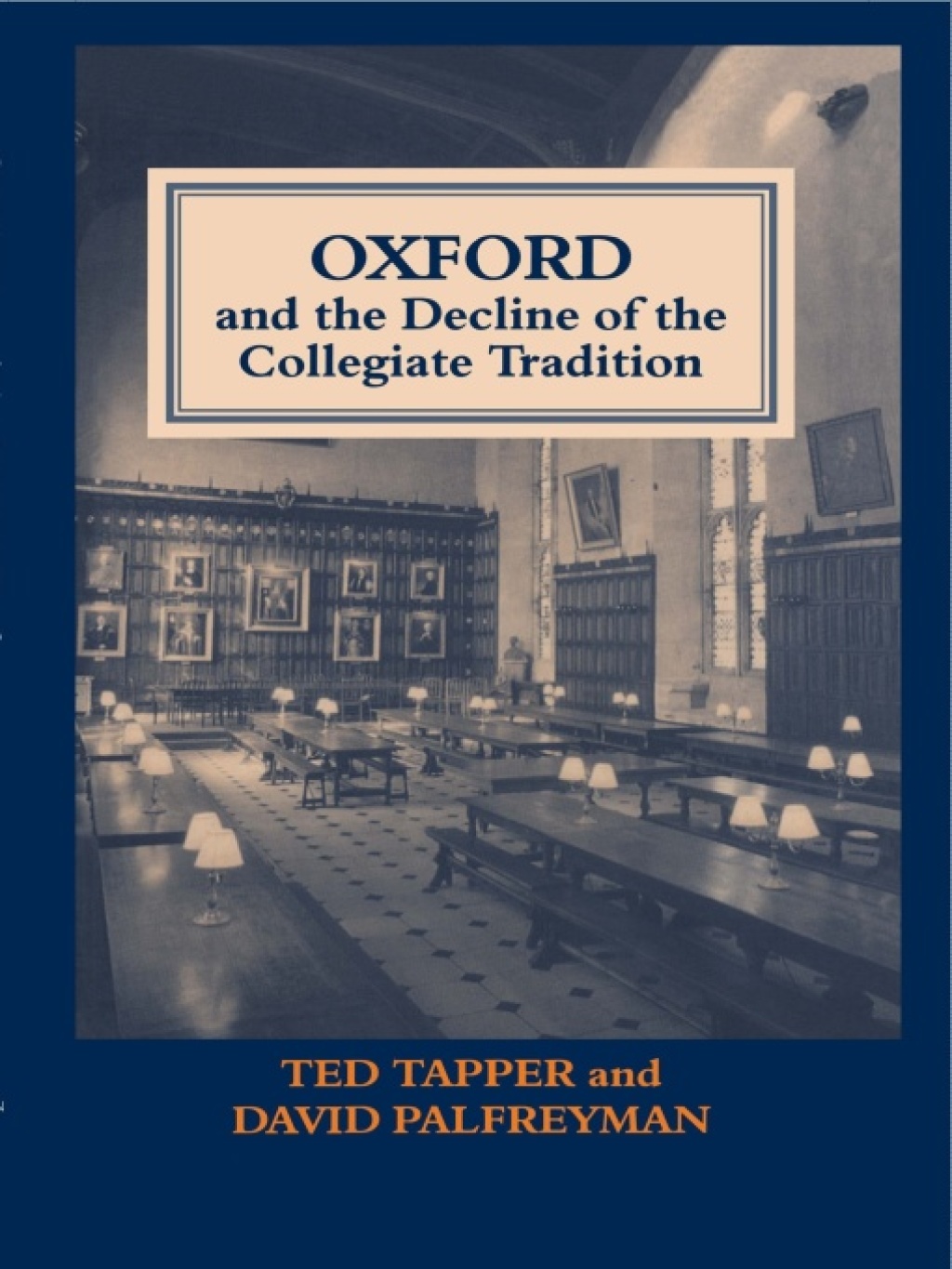 Oxford and the Decline of the Collegiate Tradition 1st Edition â€“ PDF/EPUB Version Downloadable