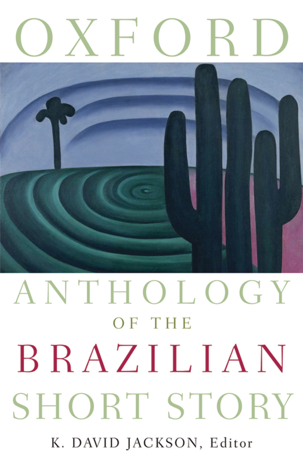 Oxford Anthology of the Brazilian Short Story 1st Edition â€“ PDF/EPUB Version Downloadable