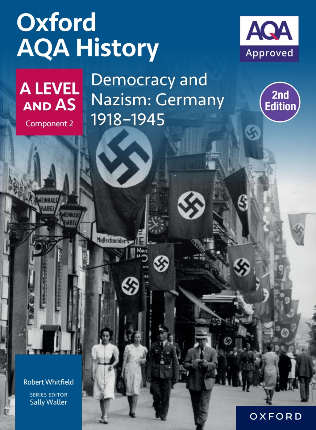 Oxford AQA History for A Level: Democracy and Nazism: Germany 1918-1945 2nd Edition â€“ PDF/EPUB Version Downloadable