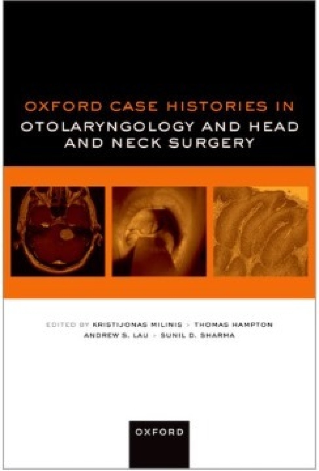 Oxford Case Histories in Otolaryngology and Head and Neck Surgery 1st Edition â€“ PDF/EPUB Version Downloadable