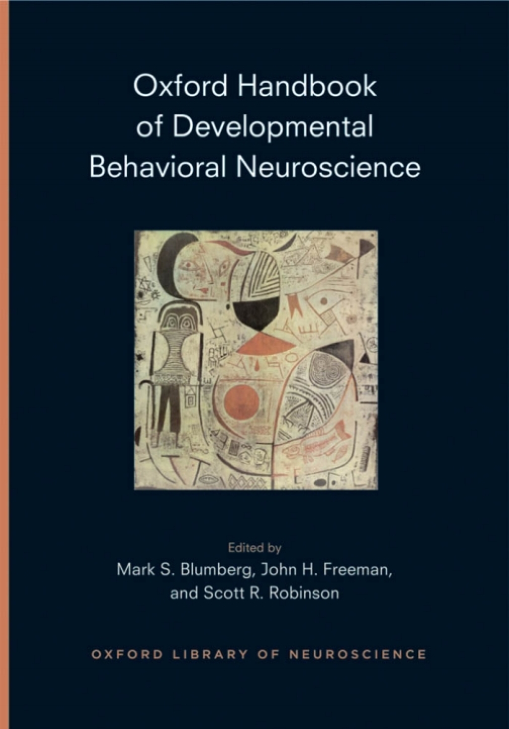 Oxford Handbook of Developmental Behavioral Neuroscience 1st Edition â€“ PDF/EPUB Version Downloadable