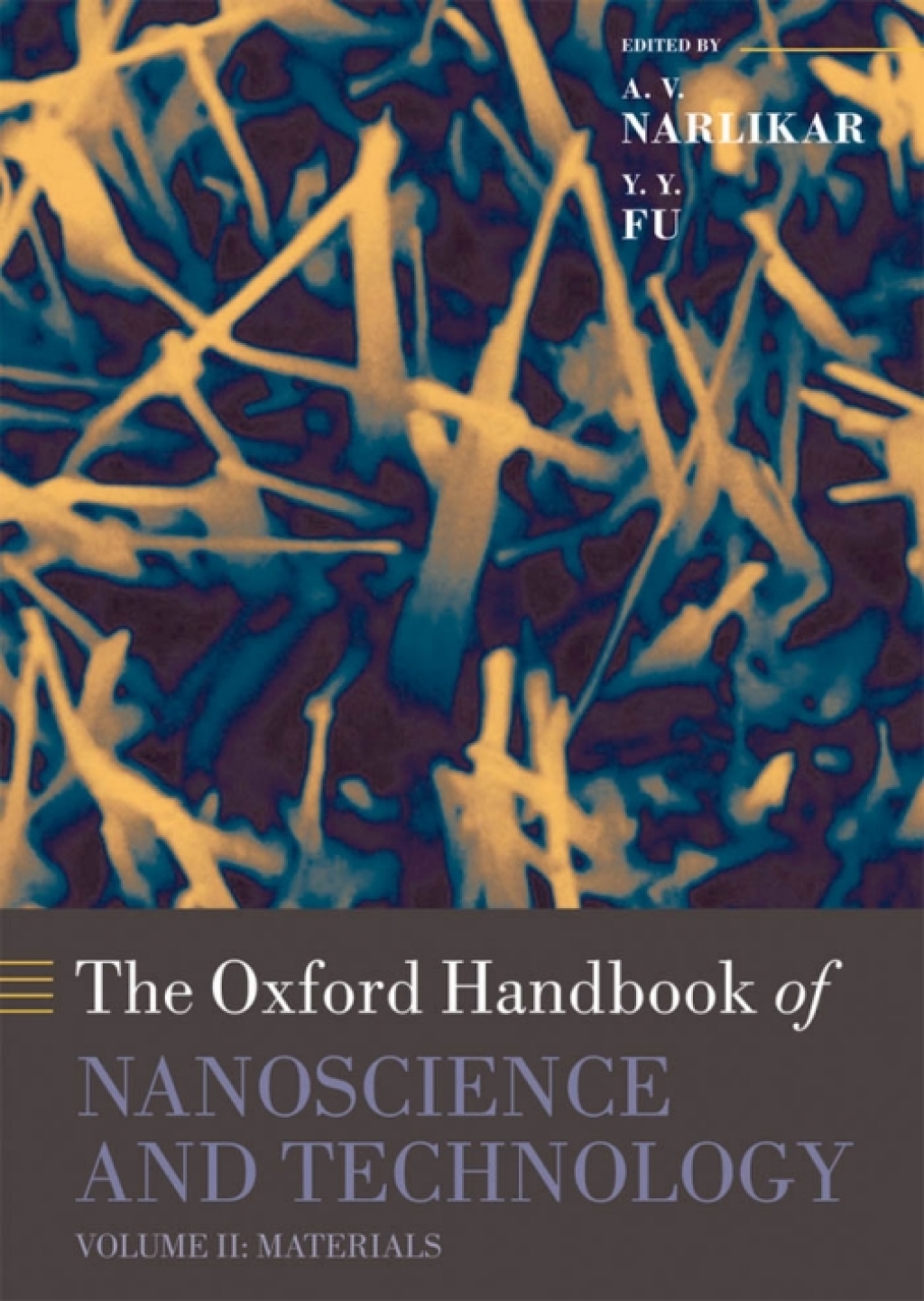 Oxford Handbook of Nanoscience and Technology Volume 2: Materials: Structures, Properties and Characterization Techniques 1st Edition â€“ PDF/EPUB Version Downloadable