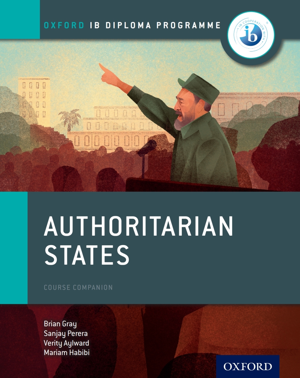 Oxford IB Diploma Programme: Authoritarian States Course Companion 1st Edition â€“ PDF/EPUB Version Downloadable